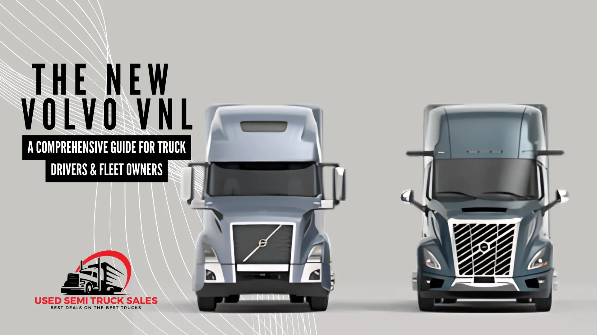 The New Volvo VNL